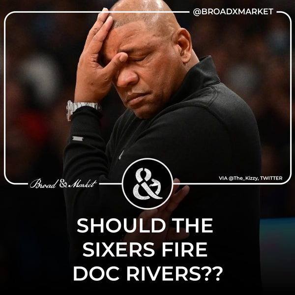 Should The Sixers Fire Doc Rivers?