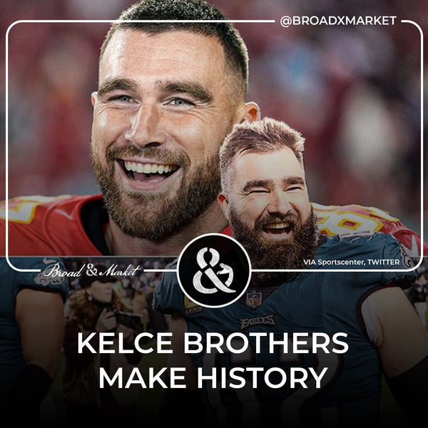 History Being Made with Kelce Brothers Set to Meet in Super Bowl