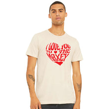 Load image into Gallery viewer, Love You To The Maxey T-shirt | Love You To The Maxey Natural T-shirt
