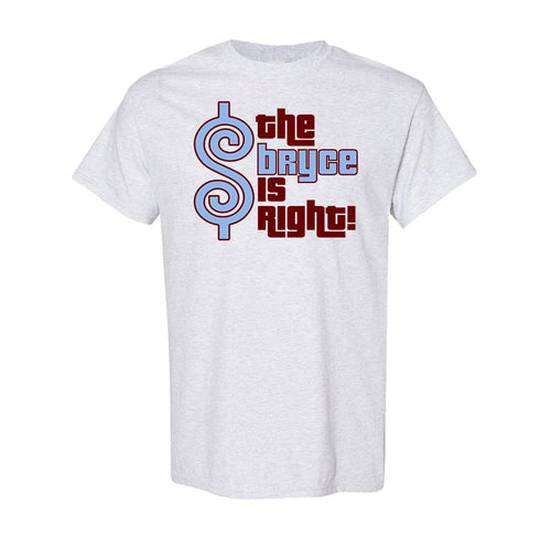 The Bryce is Right T-Shirt | The Bryce is Right Ash T-Shirt the front of this shirt has the bryce is right logo