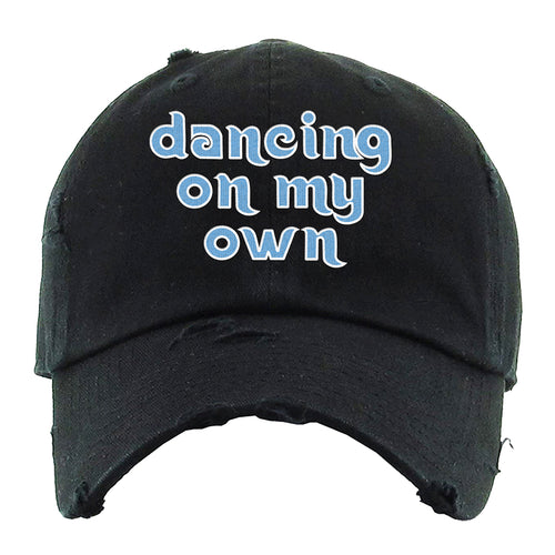 Dancing On My Own Distressed Dad Hat | Dancing On My Own Black Distressed Dad Hat