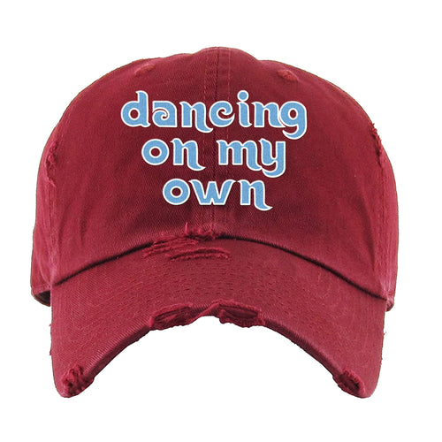 Dancing On My Own Distressed Dad Hat | Dancing On My Own Maroon Distressed Dad Hat