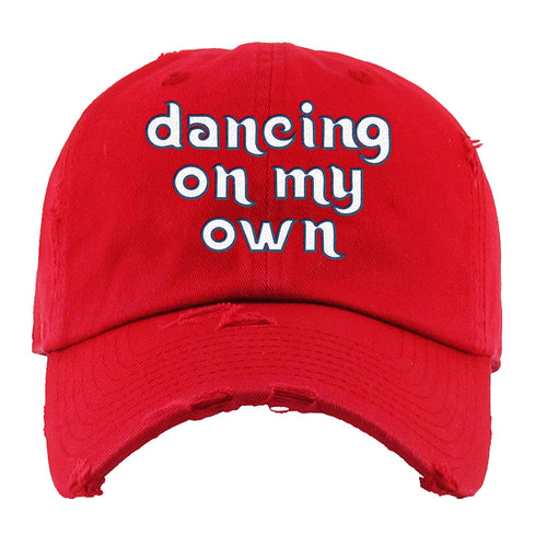 Dancing On My Own Distressed Dad Hat | Dancing On My Own Red Distressed Dad Hat