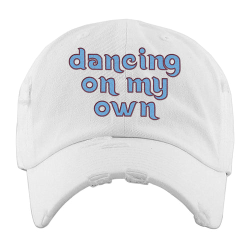 Dancing On My Own Distressed Dad Hat | Dancing On My Own White Distressed Dad Hat