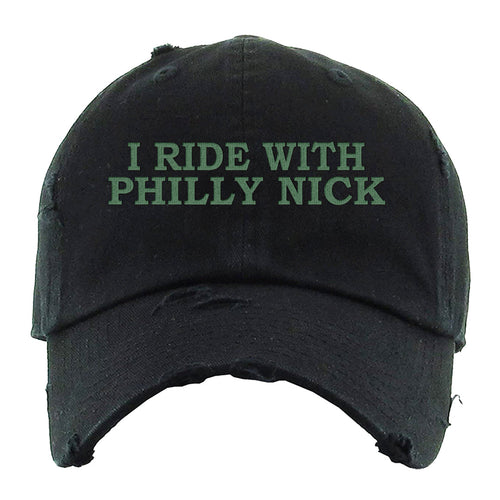 I Ride With Philly Nick Distressed Dad Hat | I Ride With Philly Nick Black Distressed Dad Hat