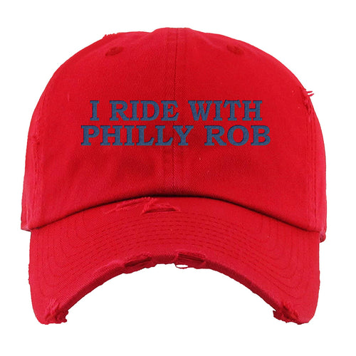 I Ride With Philly Rob Distressed Dad Hat | I Ride With Philly Rob Red Distressed Dad Hat