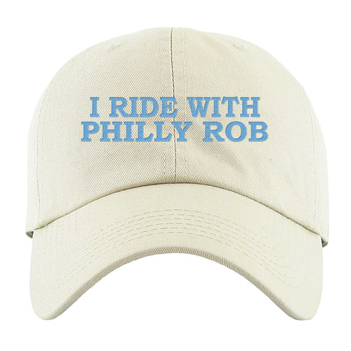 I Ride With Philly Rob Dad Hat | I Ride With Philly Rob White Dad Hat