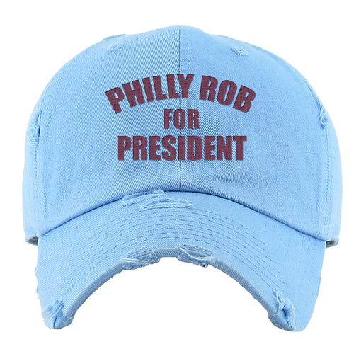 Philly Rob For President Distressed Dad Hat | Philly Rob For President Light Blue Distressed Dad Hat