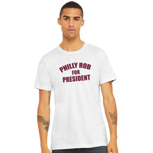 Load image into Gallery viewer, Philly Rob For President Ash T-Shirt | Philadelphia Baseball

