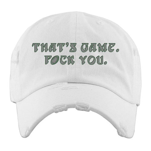 That's Game F You Distressed Dad Hat | That's Game F You White Distressed Dad Hat
