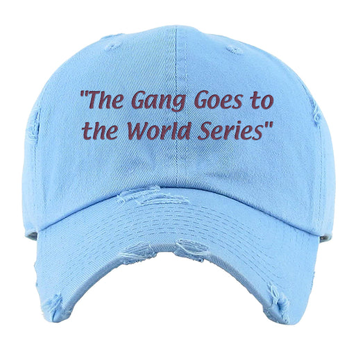 The Gang Goes To The World Series Distressed Dad Hat | The Gang Goes To The World Series Light Blue Distressed Dad Hat