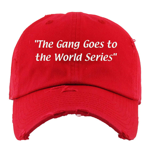 The Gang Goes To The World Series Distressed Dad Hat | The Gang Goes To The World Series Red Distressed Dad Hat