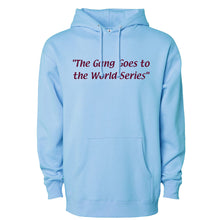 Load image into Gallery viewer, The Gang Goes To The World Series Hoodie | The Gang Goes To The World Series Blue Aqua Hoodie
