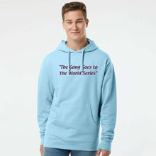 Load image into Gallery viewer, The Gang Goes To The World Series Powder Blue Hoodie | Philadelphia Baseball
