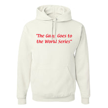 Load image into Gallery viewer, The Gang Goes To The World Series Hoodie | The Gang Goes To The World Series White Hoodie
