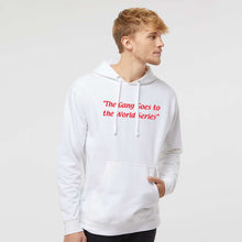 Load image into Gallery viewer, The Gang Goes To The World Series White Hoodie | Philadelphia Baseball
