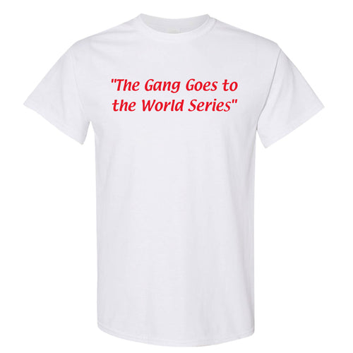 The Gang Goes To The World Series T Shirt | The Gang Goes To The World Series White T Shirt
