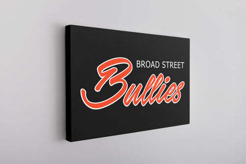 Broad Street Bullies Canvas | Broad Street Bullies Black Wall Canvas