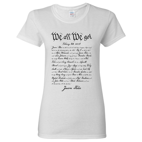 We All We Got Women's T-Shirt | Jason Kelce Speech White Women's Tee Shirt