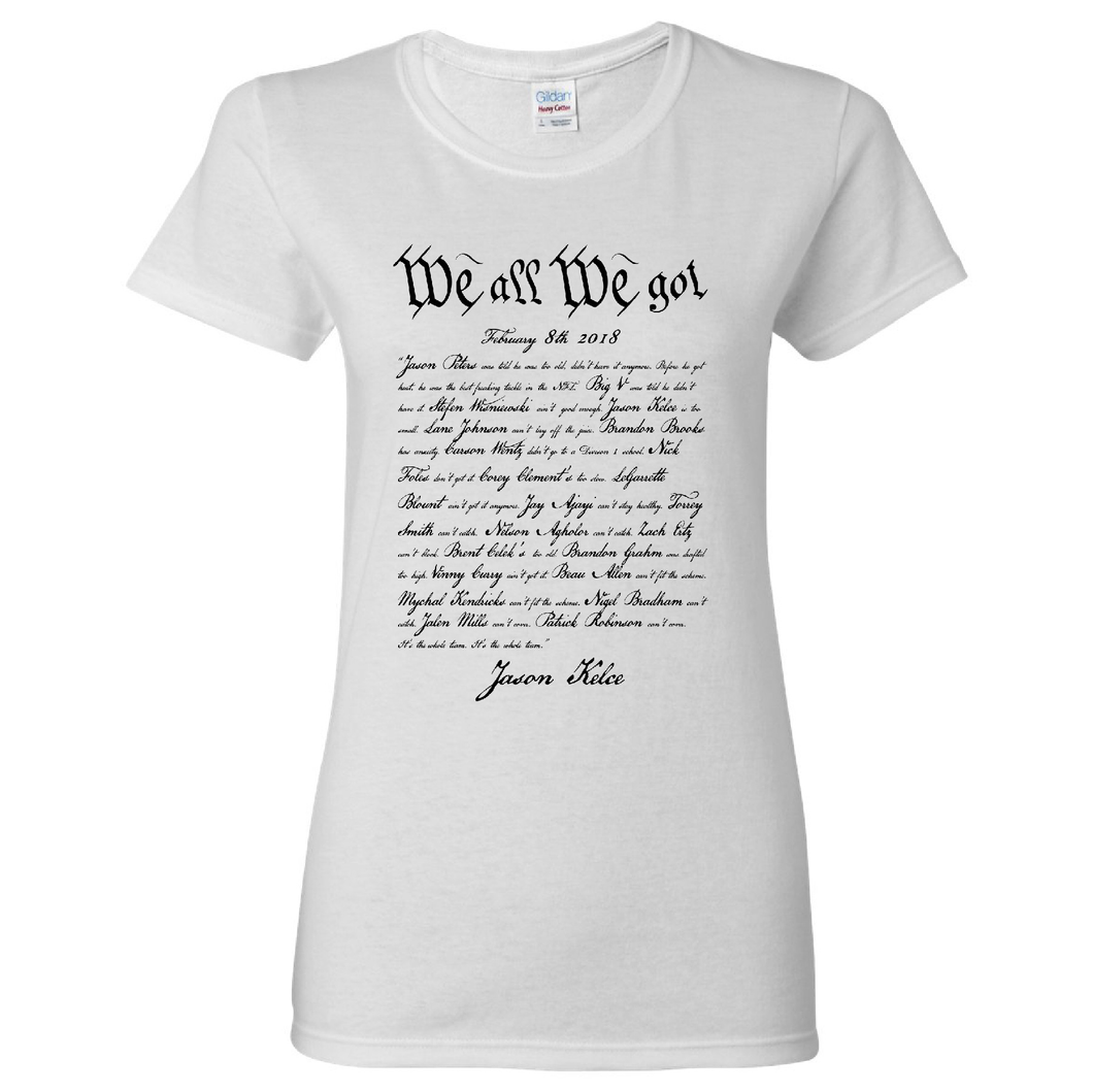 We All We Got Women's T-Shirt | Jason Kelce Speech White Women's Tee Shirt